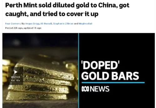 曝澳铸币厂向中国出售问题金条,曝澳铸币厂向中国出售百吨问题金条，细思极恐