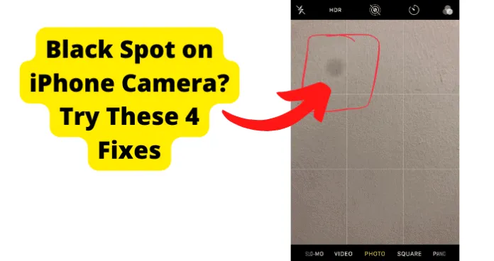 如何修复苹果 iPhone 手机相机镜头上的黑点 / 亮点？