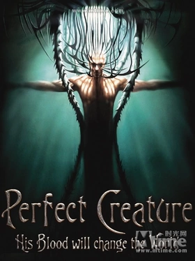 完美生物Perfect Creature(2006)