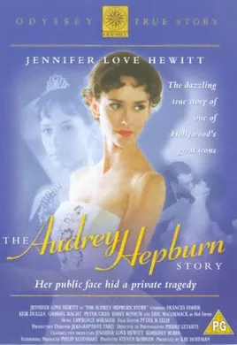 奥黛丽·赫本的故事The Audrey Hepburn Story(2001)