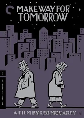 明日之歌Make Way for Tomorrow(1947)