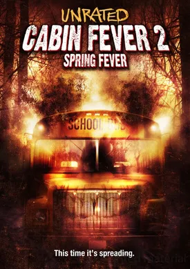 尸骨无存2Cabin Fever 2: Spring Fever(2009)