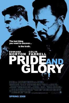 自豪与荣耀Pride and Glory(2008)