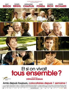 如果我们生活在一起Et si on vivait tous ensemble?(2012)