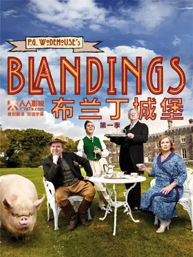 布兰丁城堡Blandings(2013) | 第2季连载中