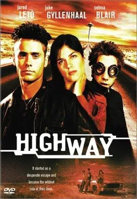 亡命天涯路Highway(2002)