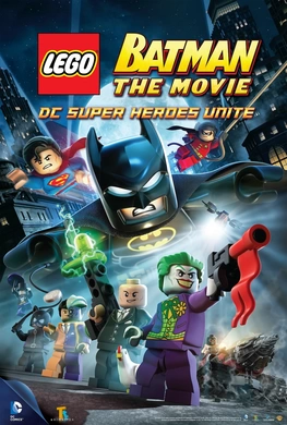 乐高蝙蝠侠:大电影:DC超级英雄集结LEGO Batman The Movie DC Super Heroes Unite 2013(2013)