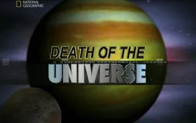 国家地理 宇宙之死National Geographic Death Of The Universe(2013) | 本剧完结