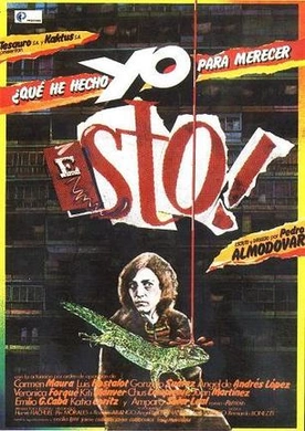 我为什么命该如此?Qué he hecho yo para merecer esto？(1984)