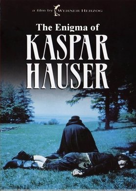 卡斯帕尔·豪泽尔之谜Kaspar Hauser - Jeder für sich und Gott gegen alle(1974)