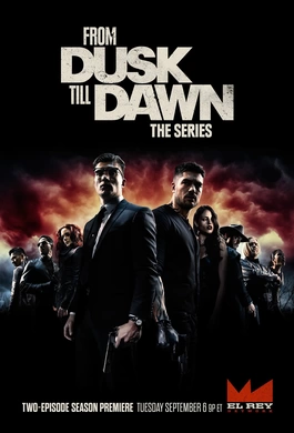 杀出个黎明From Dusk Till Dawn: The Series(2014) | 第3季连载中