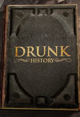 醉酒史Drunk History(2013) | 第3季连载中