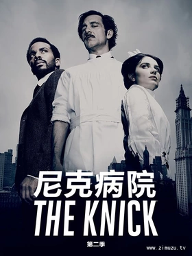 尼克病院The Knick(2014) | 本剧完结