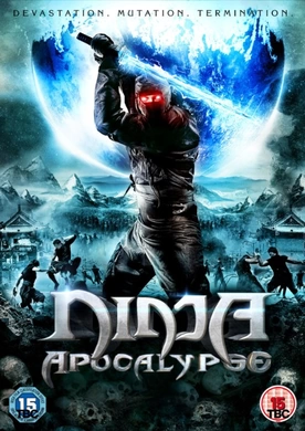 忍者启示录Ninja Apocalypse(2014)