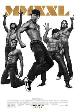 魔力麦克2Magic Mike XXL(2015)