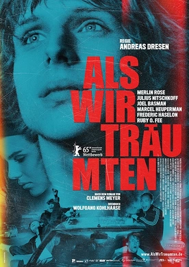 当我们做梦时 Als wir träumten(2015)