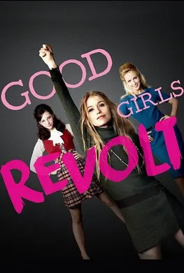 好女孩的反抗Good Girls Revolt(2016) | 本剧完结