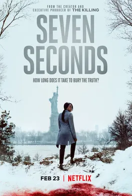 七秒Seven Seconds(2018) | 本剧完结