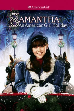 萨曼莎：一个美国女孩的假期Samantha: An American Girl Holiday(2004)