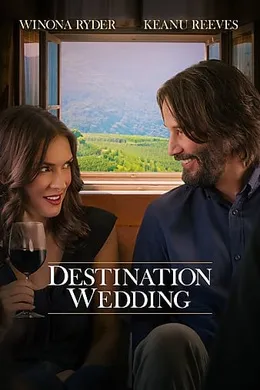 终点的婚礼Destination Wedding(2018)