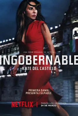 束缚与放纵Ingobernable(2017) | 第2季完结