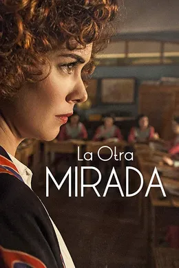 另一面La Otra Mirada(2018) | 第1季连载中