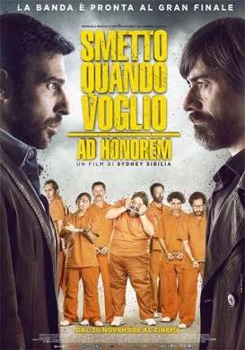 玩命毒师3：荣誉之名Smetto quando voglio: Ad honorem(2017)