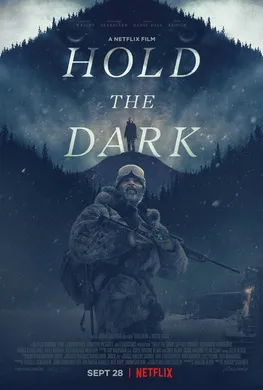 黑暗杀机Hold the Dark(2018)