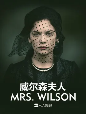 威尔森夫人Mrs. Wilson(2018) | 本剧完结