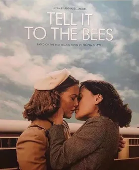 告诉蜜蜂Tell It to the Bees(2018)