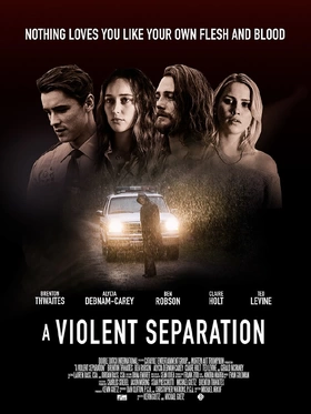 爆裂兄弟A Violent Separation(2019)