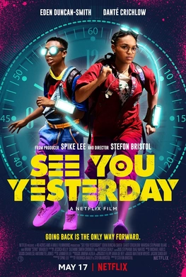 相会在昨天See You Yesterday(2019)