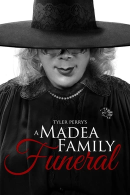 黑疯婆子的葬礼A Madea Family Funeral(2019)