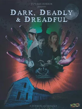 黑暗 死亡 可怕Dark, Deadly & Dreadful(2018)