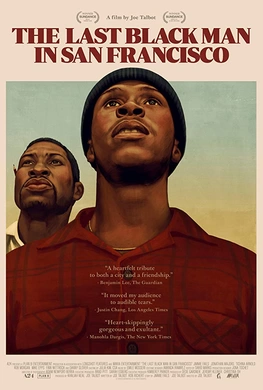 旧金山的最后一个黑人The Last Black Man in San Francisco(2019)