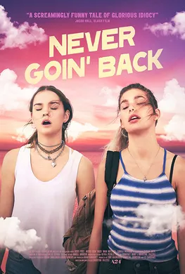 永不回头Never Goin' Back(2018)