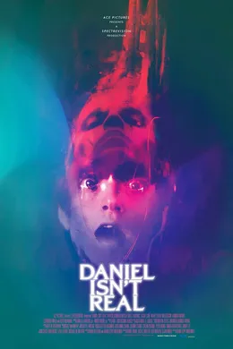 丹尼尔不是真的Daniel Isn't Real(2019)