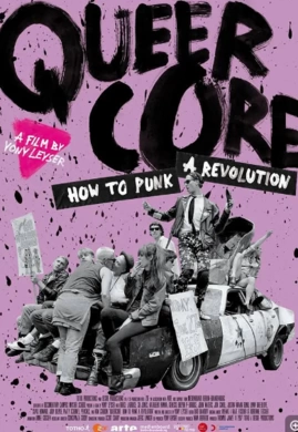 酷儿的朋克革命Queercore: How to Punk a Revolution(2017)