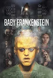 宝贝科学怪人Baby Frankenstein(2018)