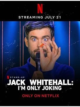 杰克·怀特霍尔：我只是在开玩笑Jack Whitehall: I'm Only Joking(2020)