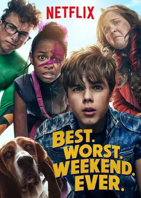 人生中最霉好的周末Best Worst Weekend Ever(2018) | 第1季完结