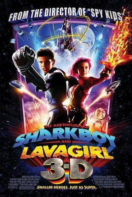 立体小奇兵The Adventures of Sharkboy and Lavagirl 3-D(2005)