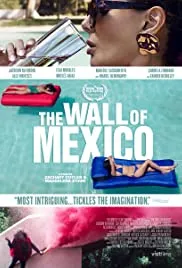 墨西哥围墙The Wall of Mexico(2019)