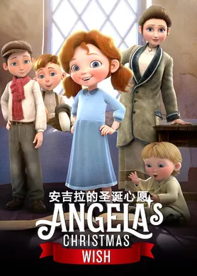 安吉拉的圣诞心愿Angela's Christmas Wish(2020)