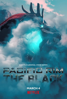 环太平洋：黑色禁区Pacific Rim: The Black(2021) | 第2季连载中