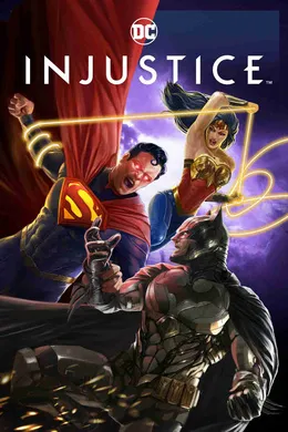 不义联盟：人间之神Injustice: Gods Among Us! The Movie(2021)