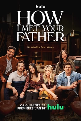 老妈老爸的浪漫史How I Met Your Father(2022) | 第2季完结