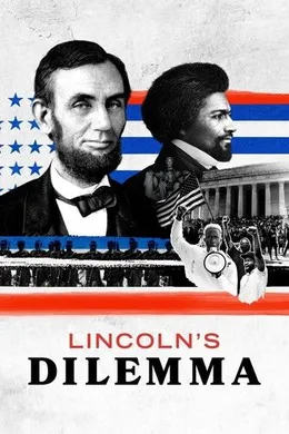 林肯的窘境Lincoln’s Dilemma(2022) | 第1季连载中